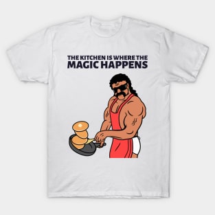 The kitchen is where the magic happens T-Shirt